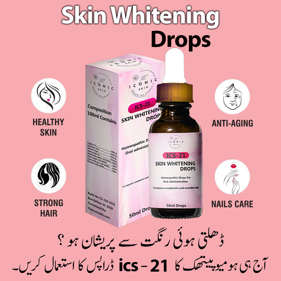 ICS-21 Homeopathic Skin Whitening Drops benefits – brightens skin, reduces dark spots, evens complexion, natural skin whitening